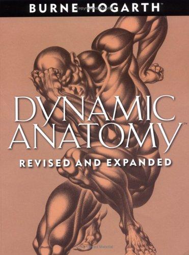 Dynamic Anatomy by Burne Hogarth | Open Library