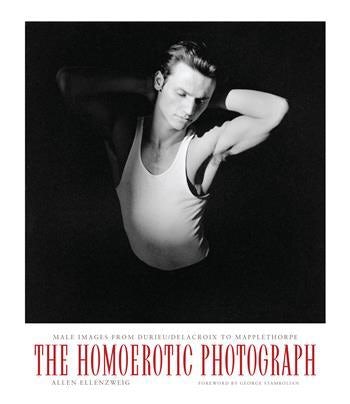 The Homoerotic Photograph | Columbia University Press