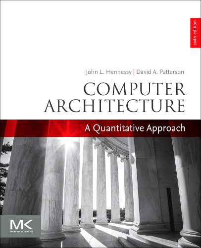 Computer Architecture - Edition 7 - By John L. Hennessy, David A