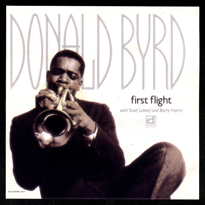 Donald Byrd – First Flight – DELMARK RECORDS