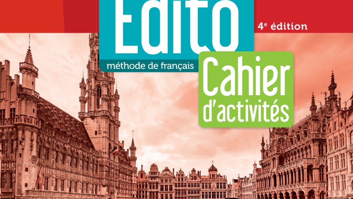 Édito B2 - édition 2022-2024 - Cahier numérique - Didier FLE