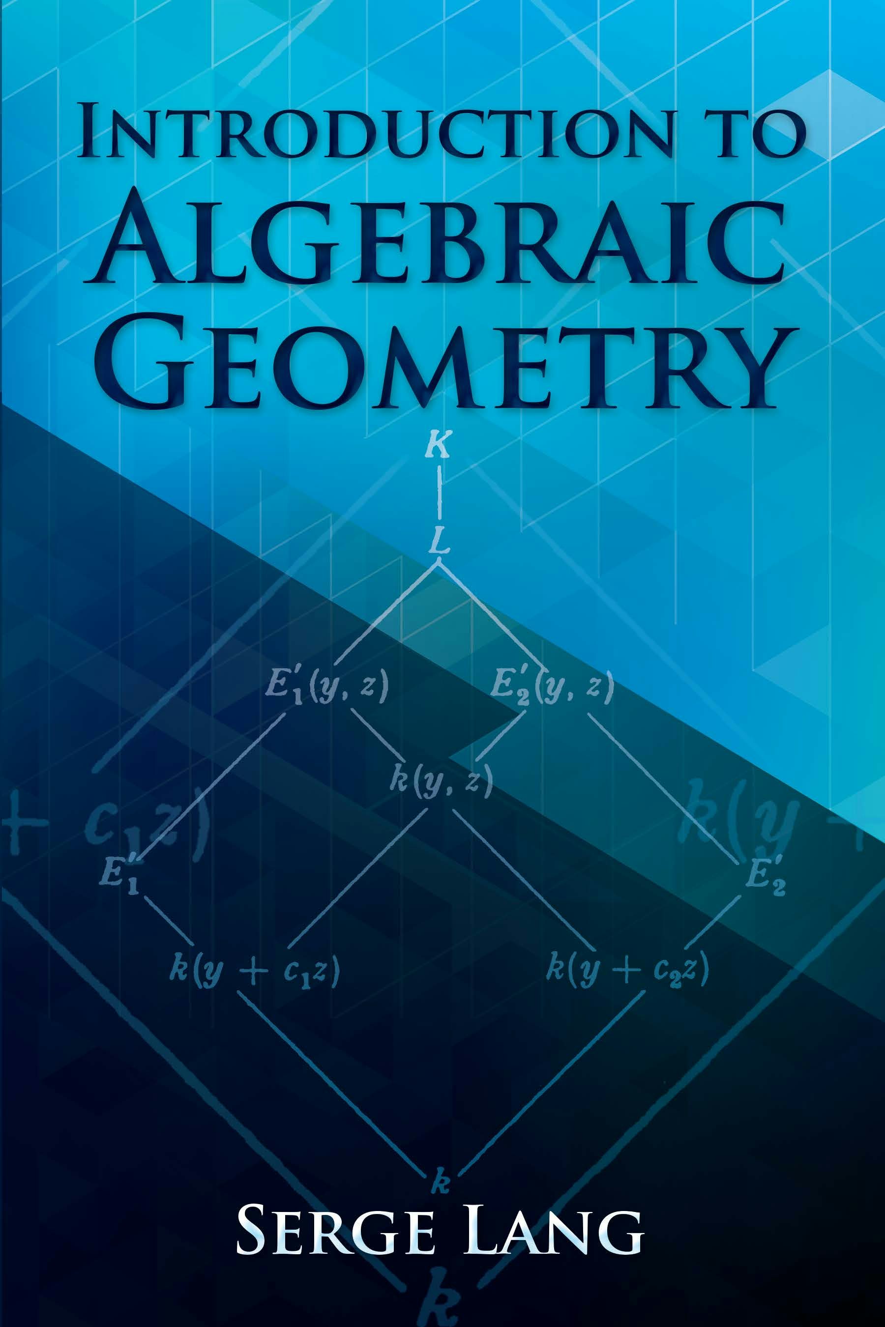 Introduction to Algebraic Geometry – Dover Publications