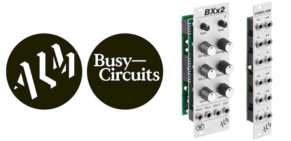 BXx2 & Stereo Sum modules from ALM / Busy Circuits
