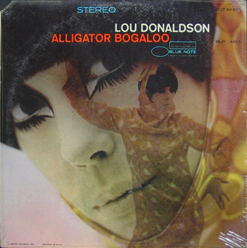 Alligator Bogaloo by Lou Donaldson (Album, Soul Jazz): Reviews