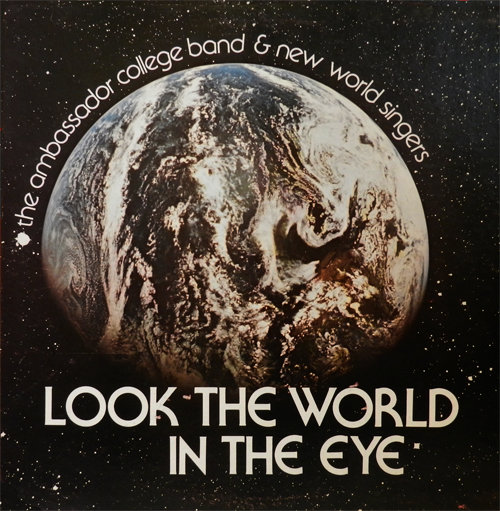 The Ambassador College Band & New World Singers - The Eternal