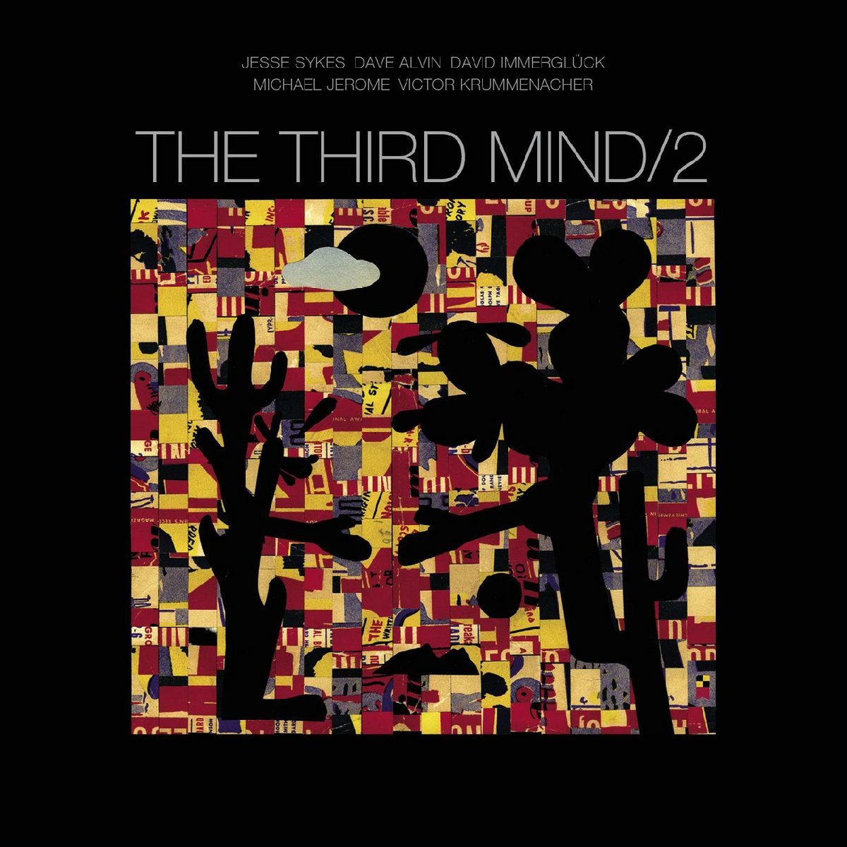 The Third Mind ⎯ Dave Alvin, Victor Krummenacher, Michael Jerome