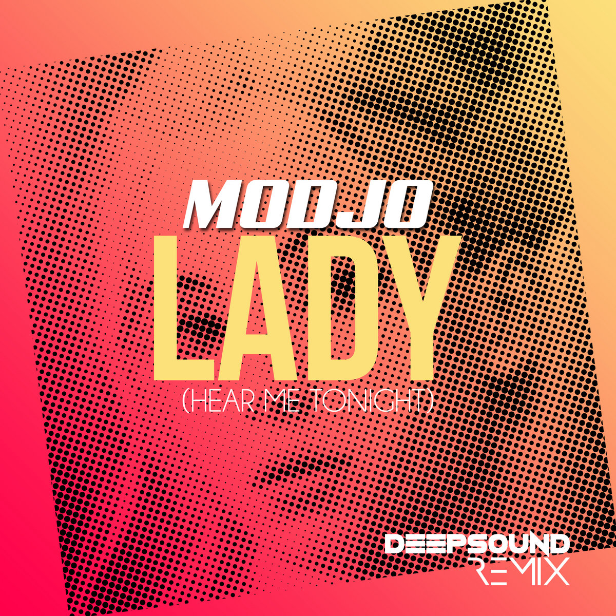 Modjo - Lady (Hear Me Tonight) (DEEPSOUND REMIX) | Deepsound