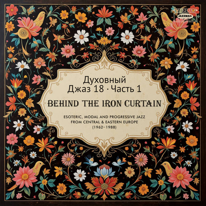 Spiritual Jazz 18: Behind the Iron Curtain PART 1 | Spiritual Jazz