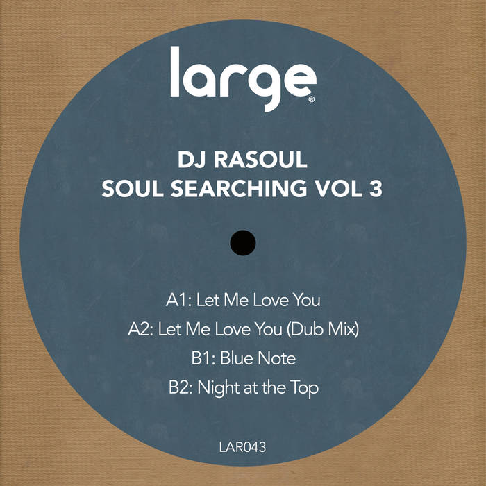 Soul Searching 3 | DJ Rasoul | Large Music