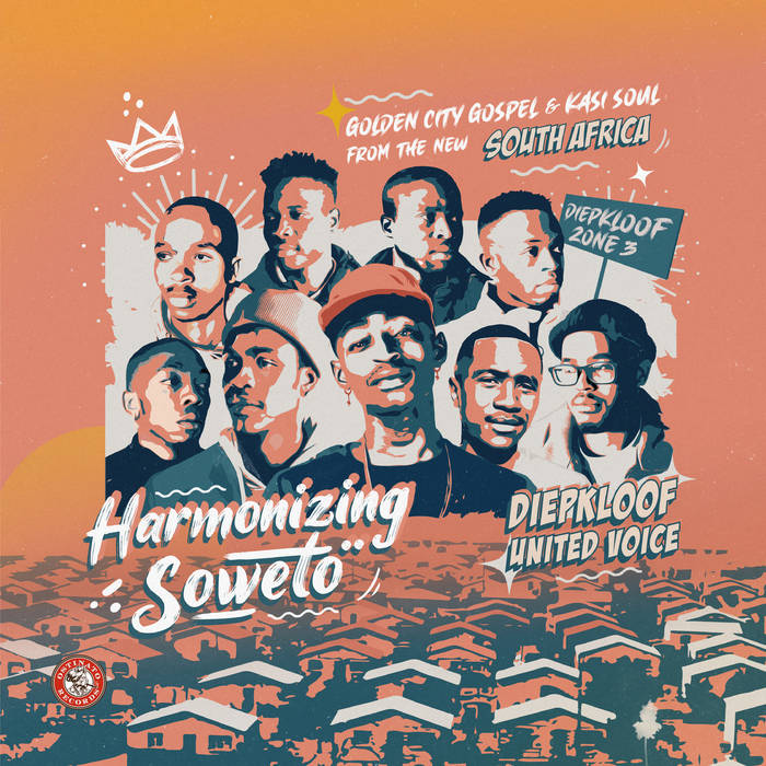 Harmonizing Soweto: Golden City Gospel & Kasi Soul from the new