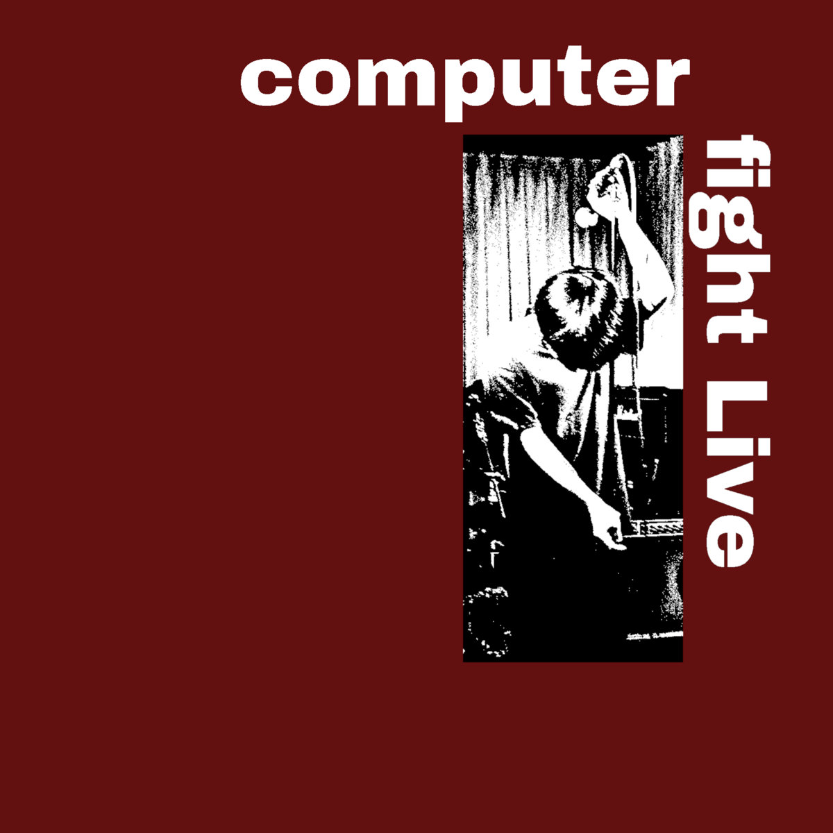 LIVE AT SHIMOKITAZAWA LIVEHAUS | computer fight