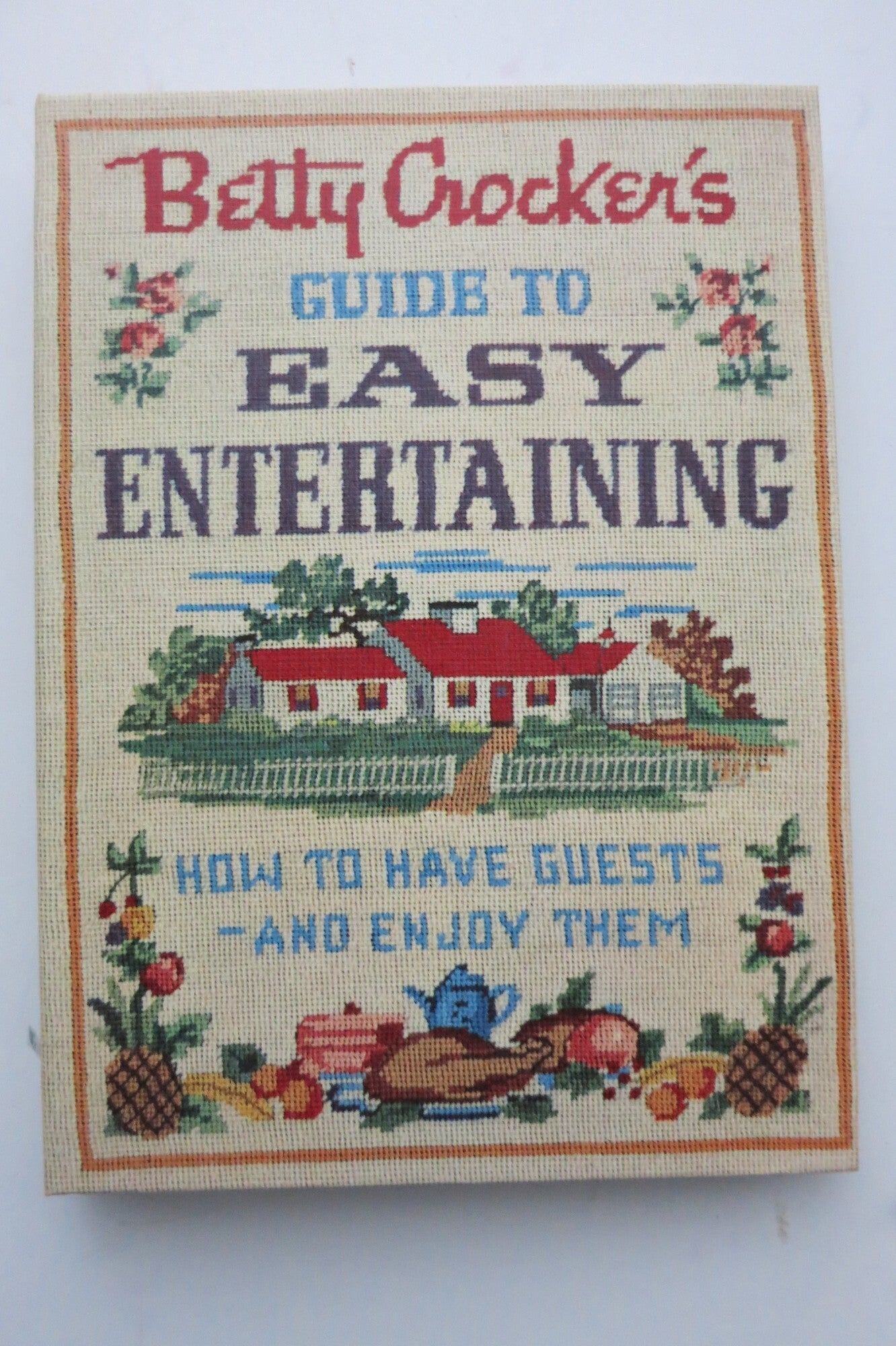 BETTY CROCKER'S GUIDE TO EASY ENTERTAINING | Betty Crocker | First