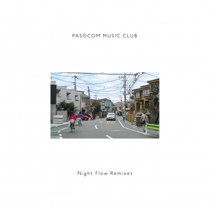 パソコン音楽クラブが『Night Flow』のリミックスアルバムをリリース