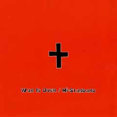WAR IS OVER - Hi-STANDARD | ハイスタンダード