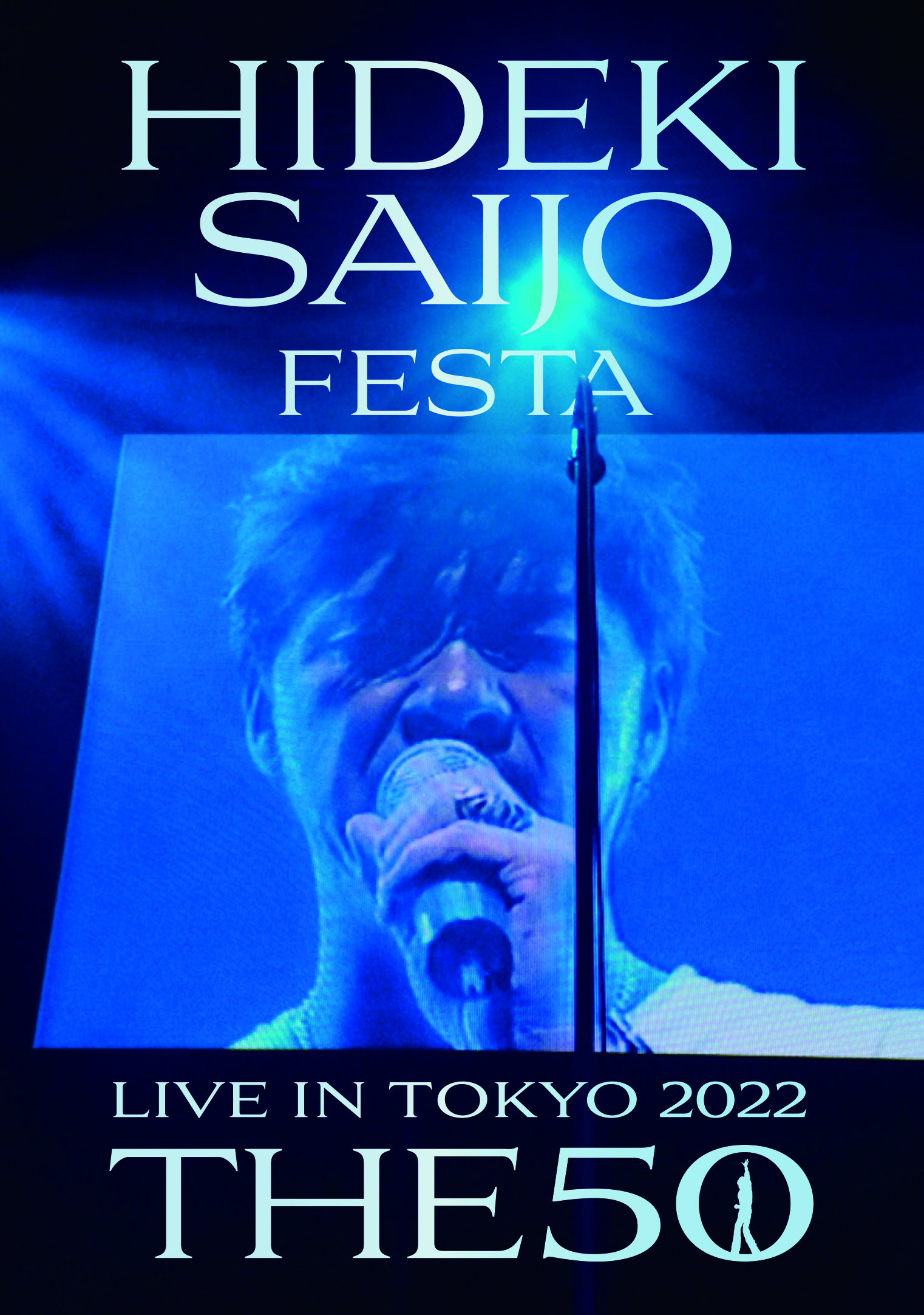 HIDEKIFOREVER.COM / HIDEKI SAIJO FESTA LIVE IN TOKYO 2022 THE50
