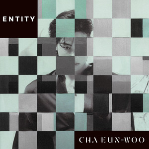 ENTITY ‑「EP」by Cha Eun-Woo | Spotify