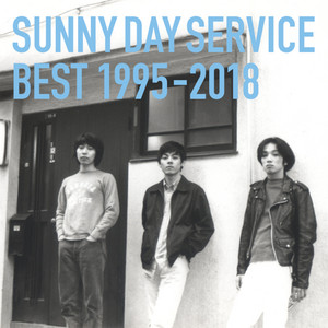 サニーデイ・サービス - Album by Sunny Day Service | Spotify