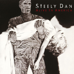 A Decade Of Steely Dan ‑「アルバム」by スティーリー・ダン | Spotify