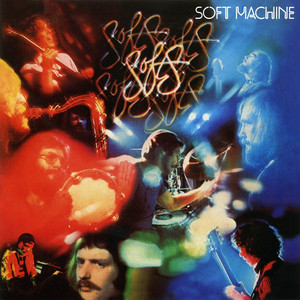 The Soft Machine (Remastered And Expanded) - Album by Soft Machine