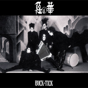 或いはアナーキー - Album by BUCK-TICK | Spotify