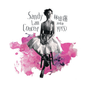Sandy Lam Concert Mmxi - Album by Sandy Lam | Spotify