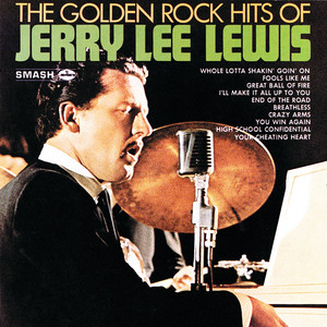 The Golden Rock Hits Of Jerry Lee Lewis ‑「アルバム」by ジェリー