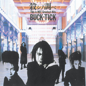 惡の華 - Single by BUCK-TICK | Spotify
