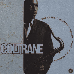 Coltrane ‑「アルバム」by ジョン・コルトレーン・カルテット | Spotify