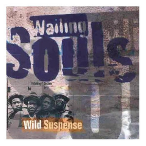 Wailing Souls At Channel One ‑「アルバム」by ウェイリング・ソウル