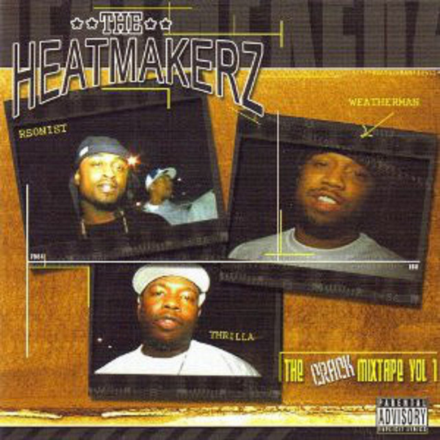 The Crack Mixtape, Vol. 1 - Album by The Heatmakerz | Spotify