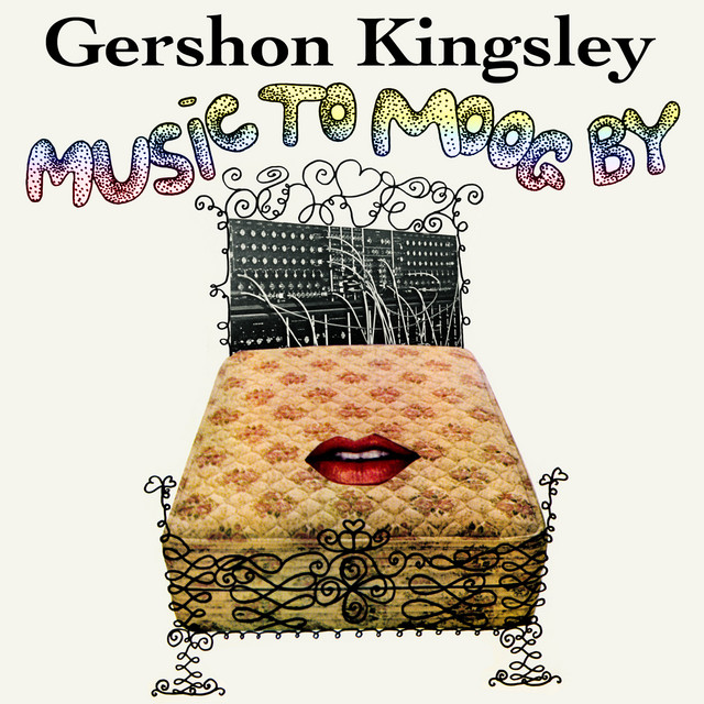 Music To Moog By - Album by Gershon Kingsley | Spotify