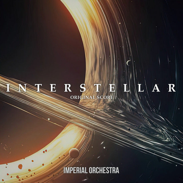 Interstellar (Original Score) ‑「シングル」by Imperial Orchestra