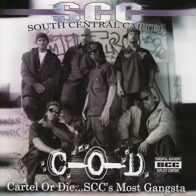 Cartel or DieS.C.C.'s Most Gangsta - Album by South Central