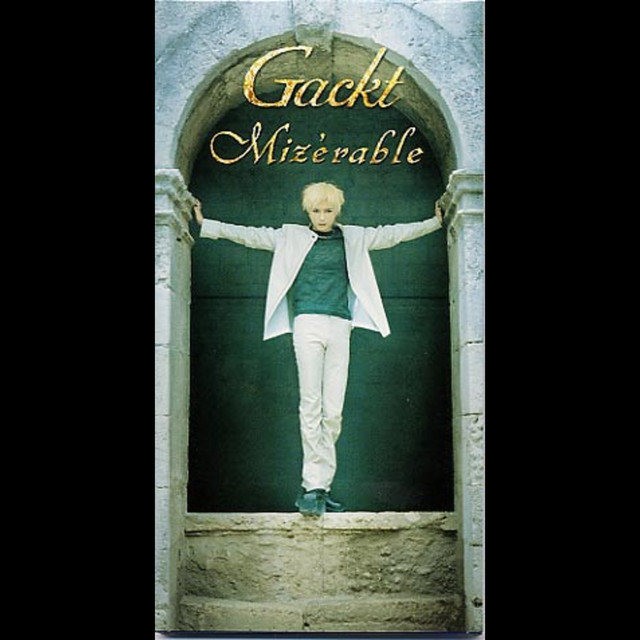 Mizerable - Single by GACKT | Spotify