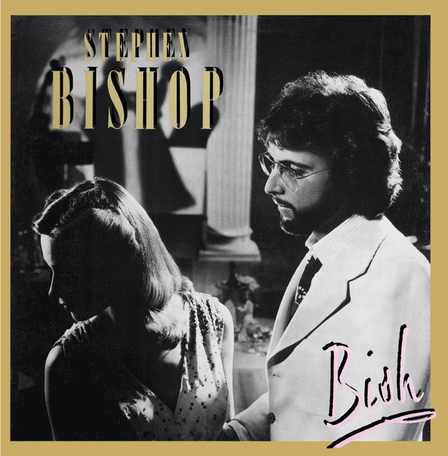 Bish - Album by Stephen Bishop | Spotify