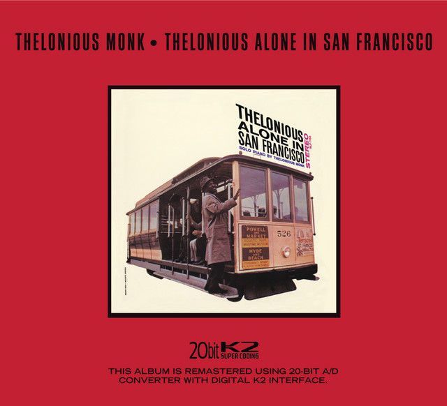 Thelonious Alone In San Francisco - Album by Thelonious Monk | Spotify
