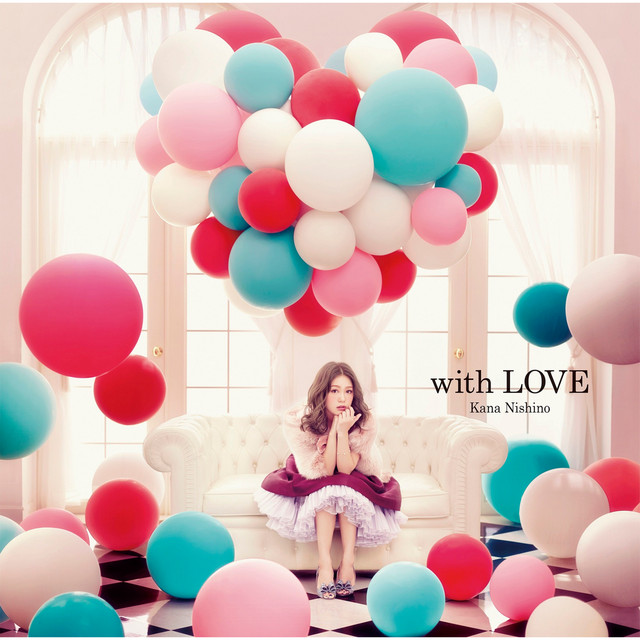 with LOVE - Album by Kana Nishino | Spotify
