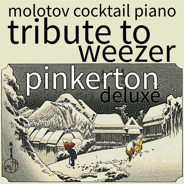 Tribute to Weezer: Pinkerton Deluxe - Album by Molotov Cocktail