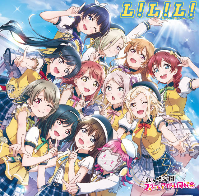 L！L！L！ (Love the Life We Live) - Album by Nijigasaki High