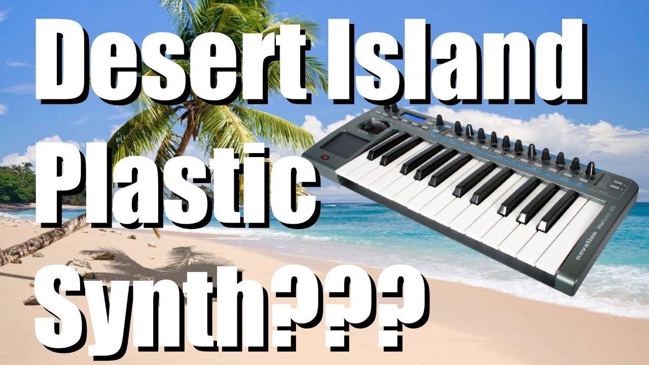Bad Gear - Novation XioSynth - Desert Island Plastic Synth