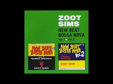 Zoot Sims -New Beat Bossa Nova (Vol. 1 & Vol.2) -2013 (FULL ALBUM