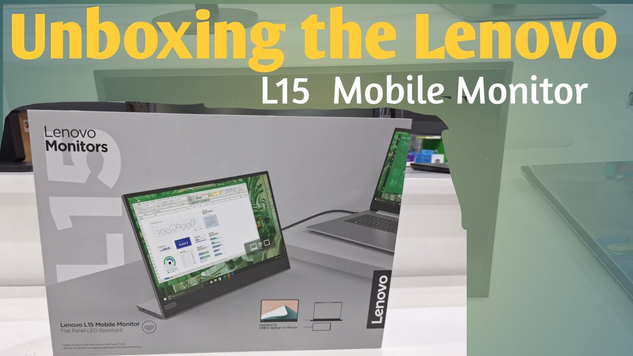 UNBOXING THE LENOVO L15 MOBILE MONITOR-15.6
