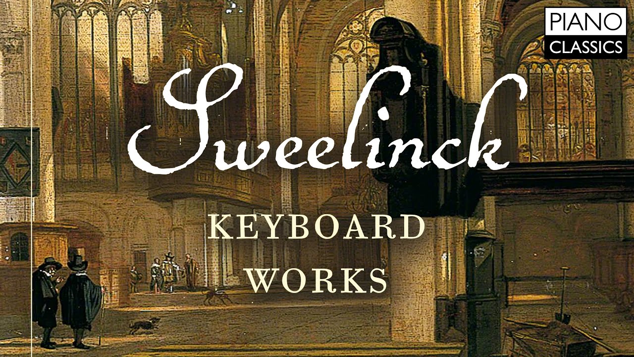 Sweelinck: Keyboard Works - YouTube