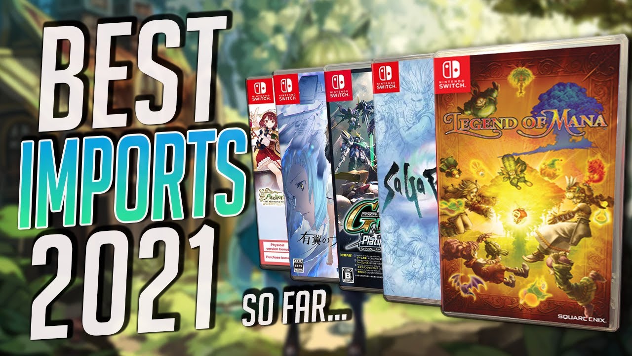 Best Switch Game Imports of 2021 So Far - 39 Exclusives With