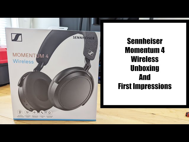 Sennheiser Momentum 4 Wireless Unboxing - YouTube