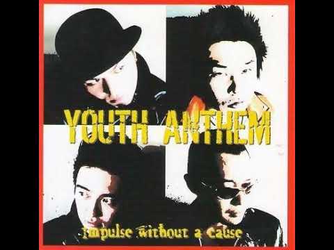 Youth Anthem - 過去音源集 [Full Album] - YouTube