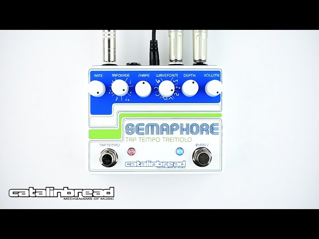 Catalinbread Semaphore Tap Tempo Tremolo - YouTube