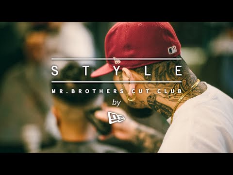 STYLE by NEW ERA -MR.BROTHERS CUT CLUB- | 【ニューエラ公式】 - YouTube