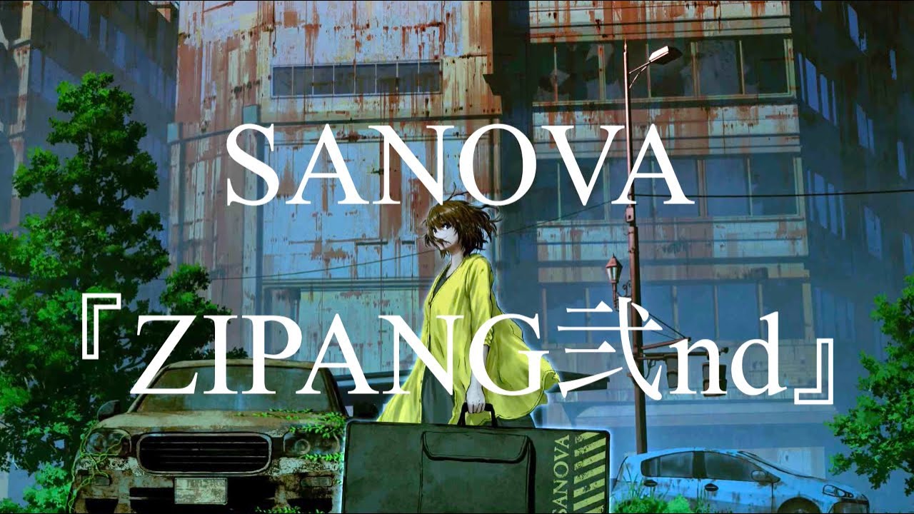 SANOVA 5th Album『ZIPANG 弐nd』全曲ダイジェスト映像 - YouTube