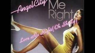 01. Angel City - Love Me Right (Oh Sheila) - YouTube